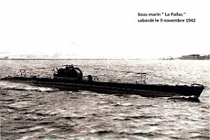 SOUS MARIN LA PALLAS SABORDE LE 9 NOVEMBRE 1942